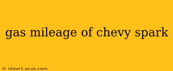 gas mileage of chevy spark