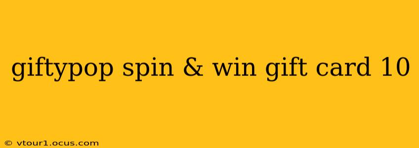 giftypop spin & win gift card 10