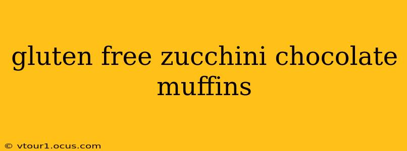 gluten free zucchini chocolate muffins