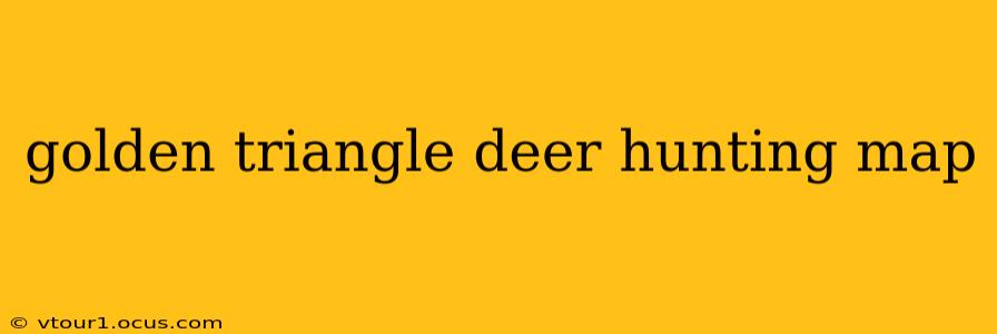 golden triangle deer hunting map