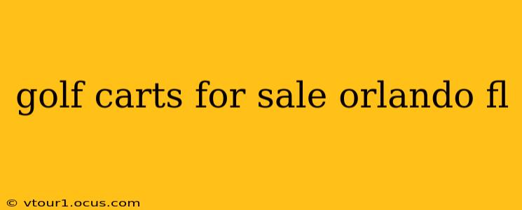 golf carts for sale orlando fl