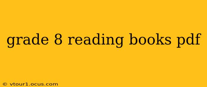 grade 8 reading books pdf