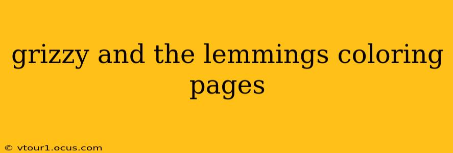 grizzy and the lemmings coloring pages