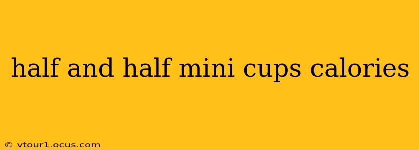 half and half mini cups calories