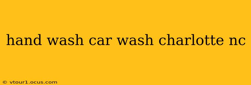 hand wash car wash charlotte nc
