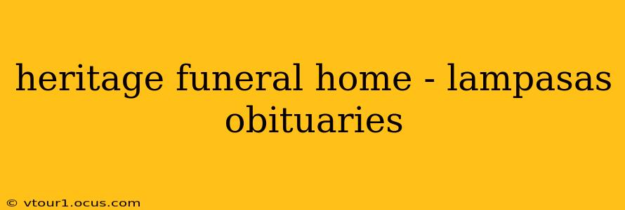 heritage funeral home - lampasas obituaries