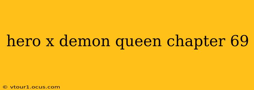 hero x demon queen chapter 69