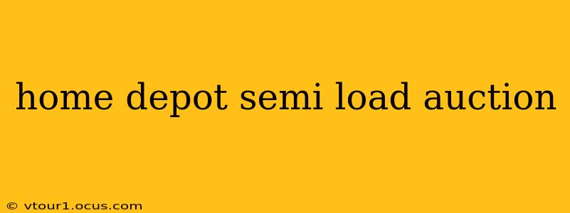 home depot semi load auction