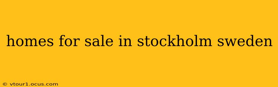 homes for sale in stockholm sweden