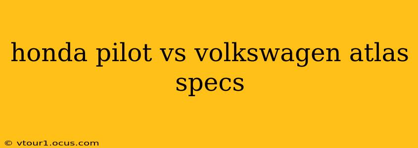 honda pilot vs volkswagen atlas specs