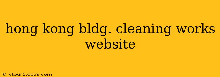 hong kong bldg. cleaning works website