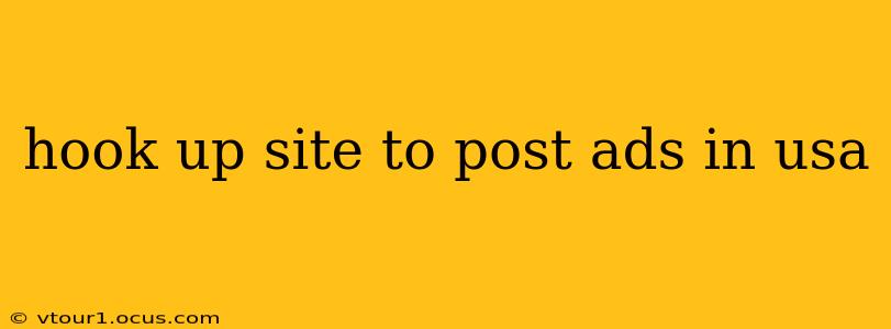 hook up site to post ads in usa