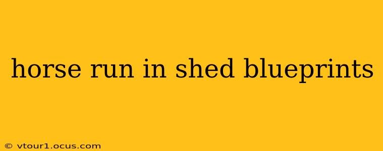 horse run in shed blueprints