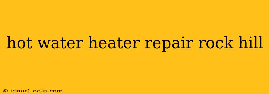 hot water heater repair rock hill