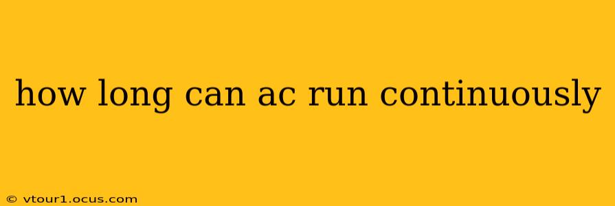how long can ac run continuously