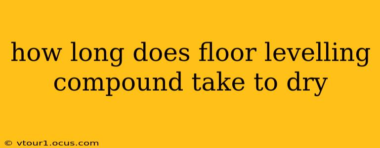 how long does floor levelling compound take to dry