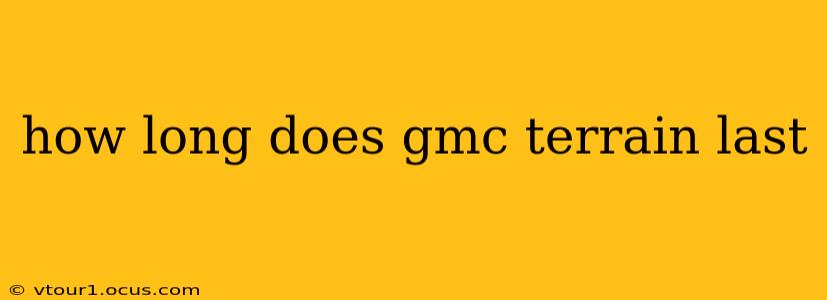 how long does gmc terrain last