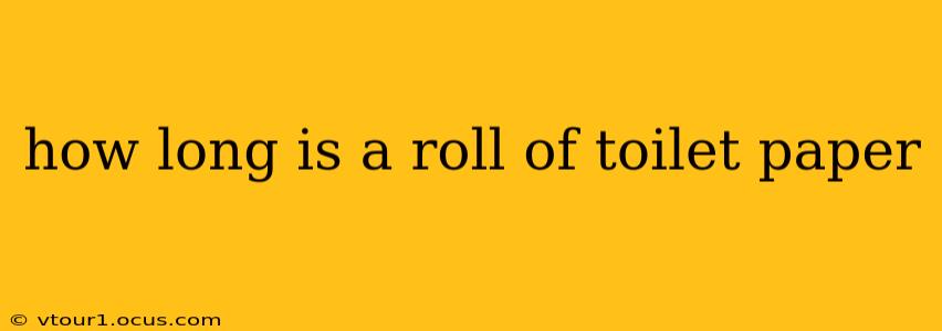 how long is a roll of toilet paper