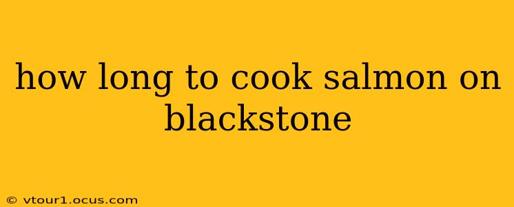how long to cook salmon on blackstone
