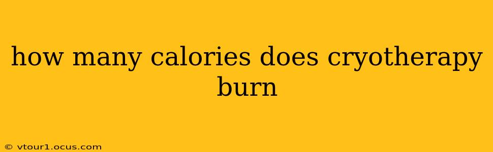 how many calories does cryotherapy burn