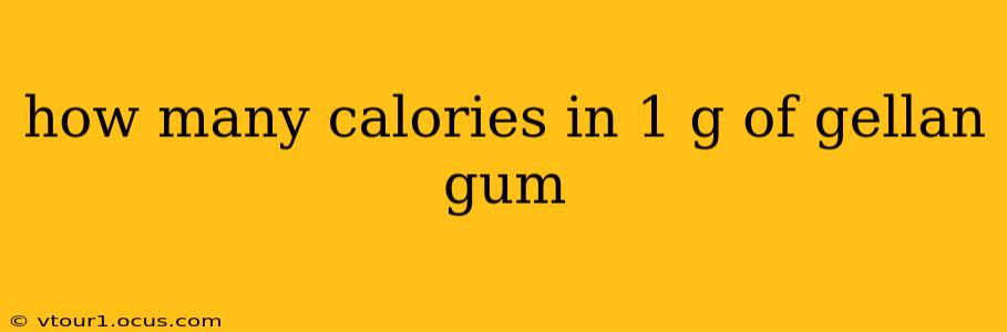 how many calories in 1 g of gellan gum