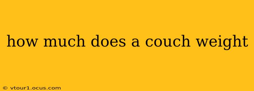 how much does a couch weight