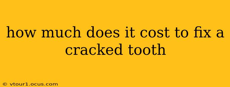 how much does it cost to fix a cracked tooth