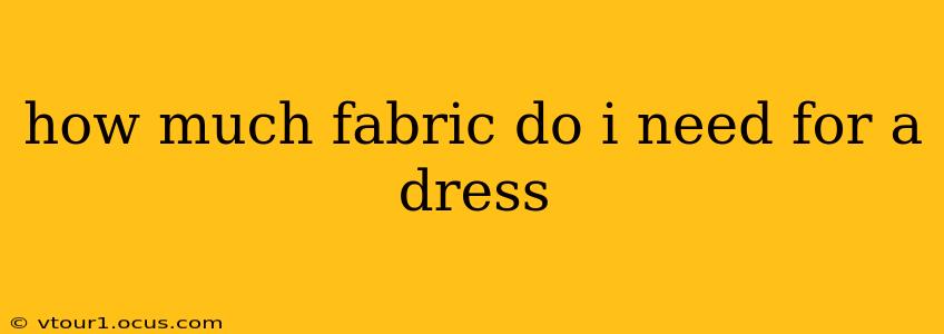 how much fabric do i need for a dress