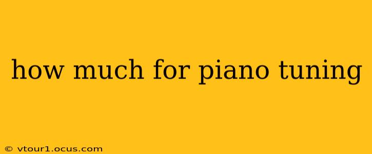how much for piano tuning