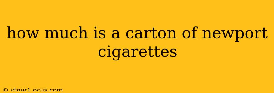 how much is a carton of newport cigarettes
