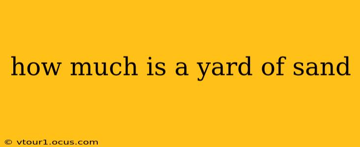 how much is a yard of sand