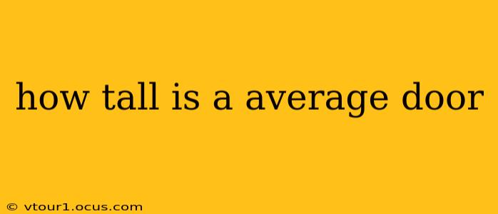how tall is a average door