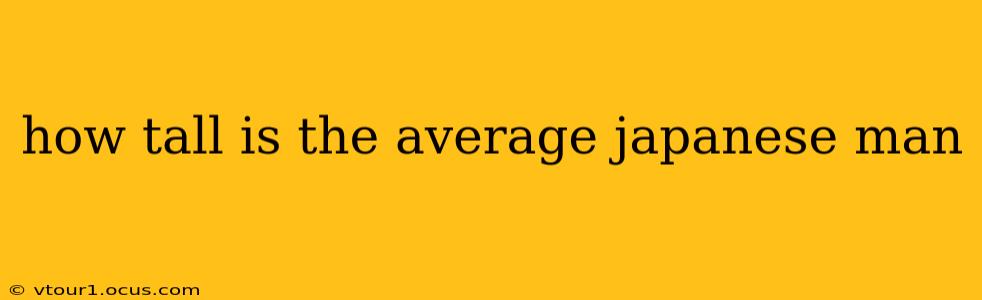 how tall is the average japanese man