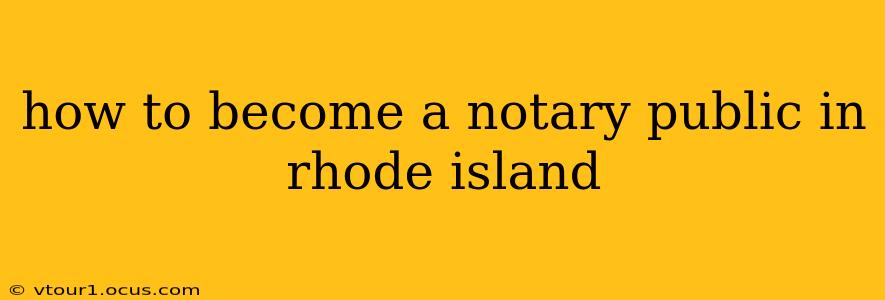 how to become a notary public in rhode island