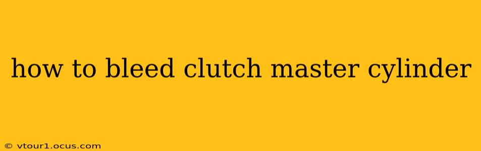 how to bleed clutch master cylinder