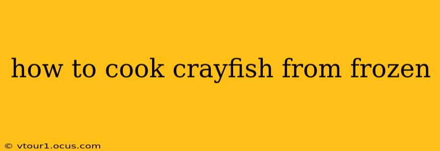 how to cook crayfish from frozen
