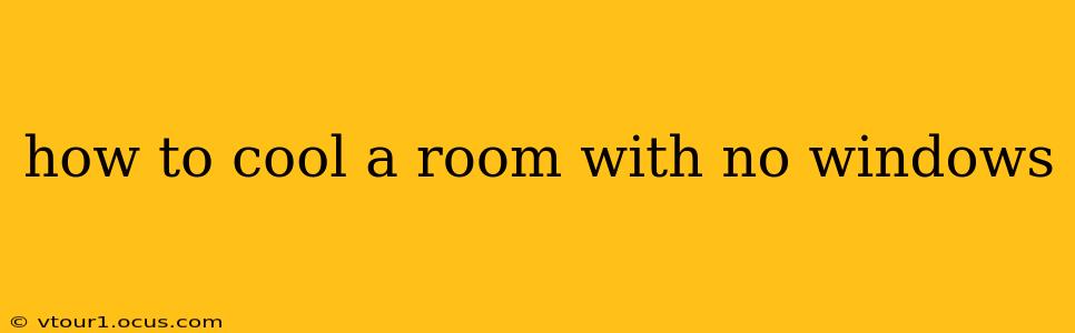 how to cool a room with no windows