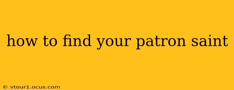 how to find your patron saint
