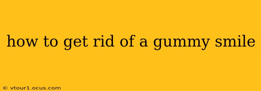 how to get rid of a gummy smile
