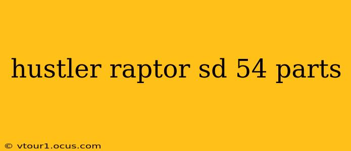 hustler raptor sd 54 parts
