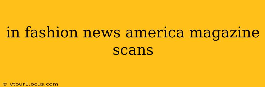 in fashion news america magazine scans