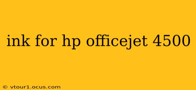 ink for hp officejet 4500
