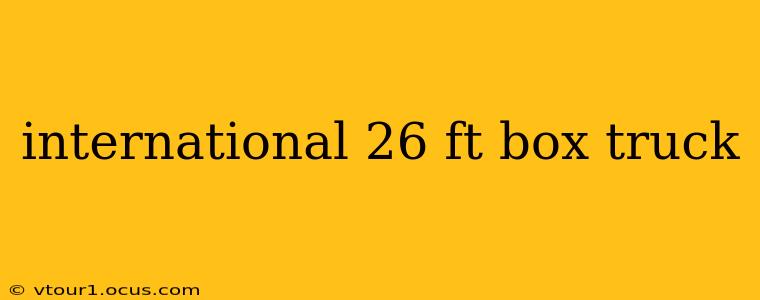 international 26 ft box truck