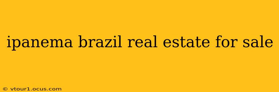 ipanema brazil real estate for sale