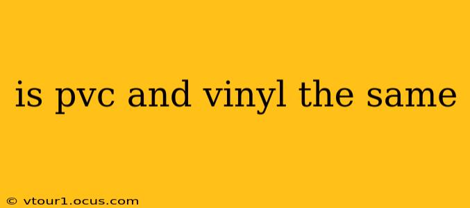 is pvc and vinyl the same