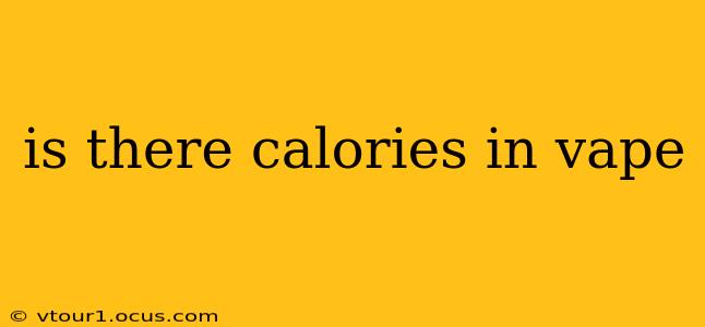 is there calories in vape