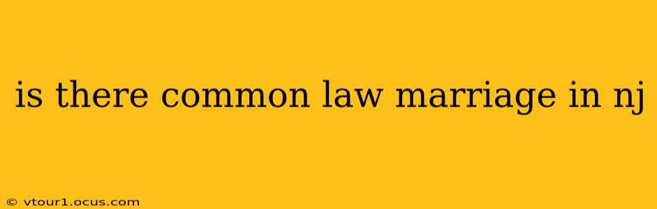 is there common law marriage in nj