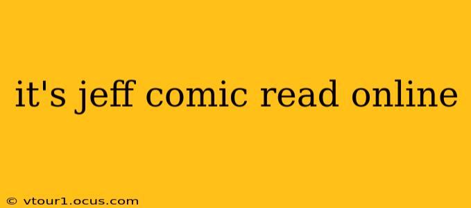 it's jeff comic read online