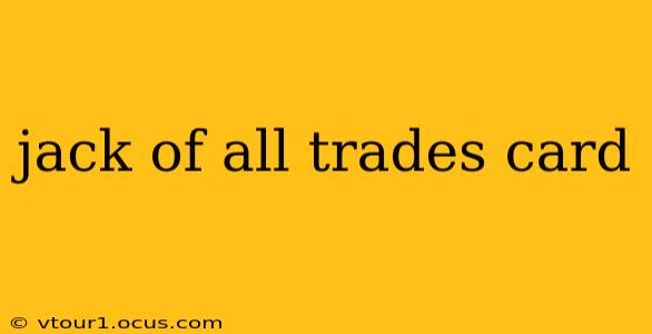 jack of all trades card