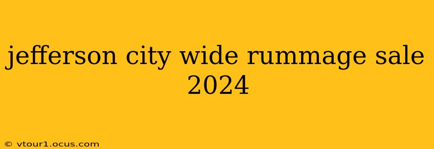jefferson city wide rummage sale 2024